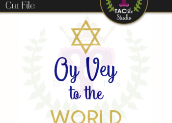 Oy Vey to the World – SVG Cut File